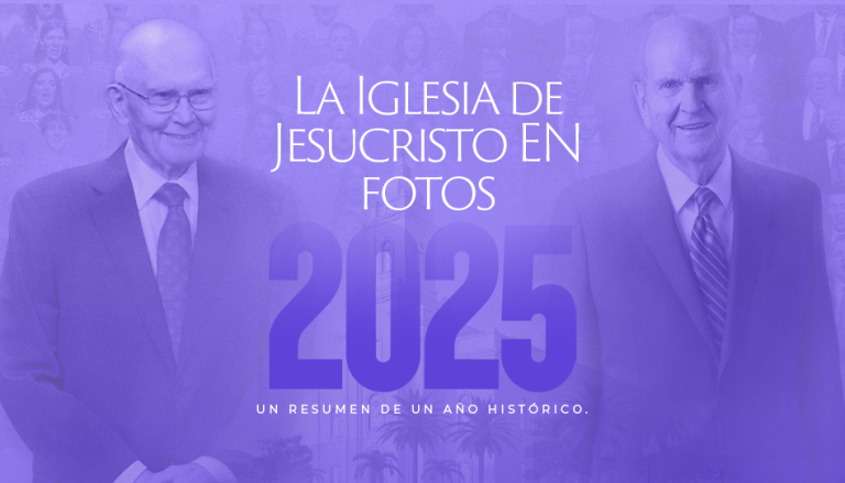 Lo más destacado de la Iglesia de Jesucristo en 2025