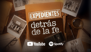 “Expedientes: Detrás de la fe”: El nuevo podcast de Más Fe